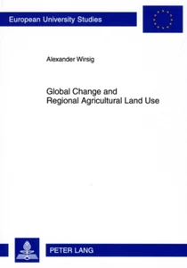 Title: Global Change and Regional Agricultural Land Use