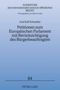 Titel: Petitionen zum Europäischen Parlament mit Berücksichtigung des Bürgerbeauftragten