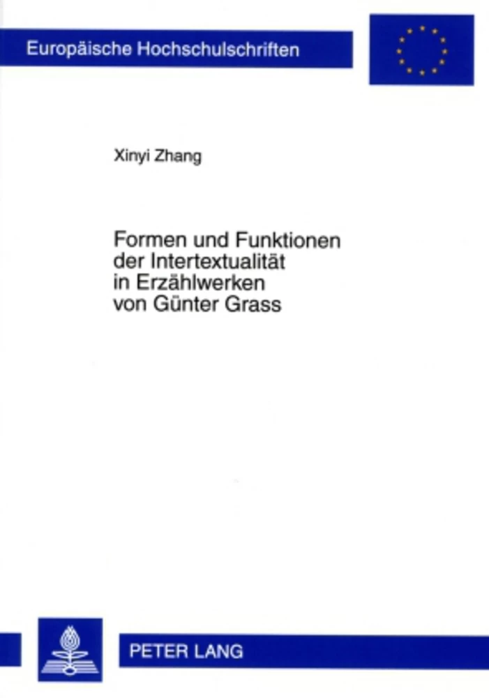 Titel: Formen und Funktionen der Intertextualität in Erzählwerken von Günter Grass