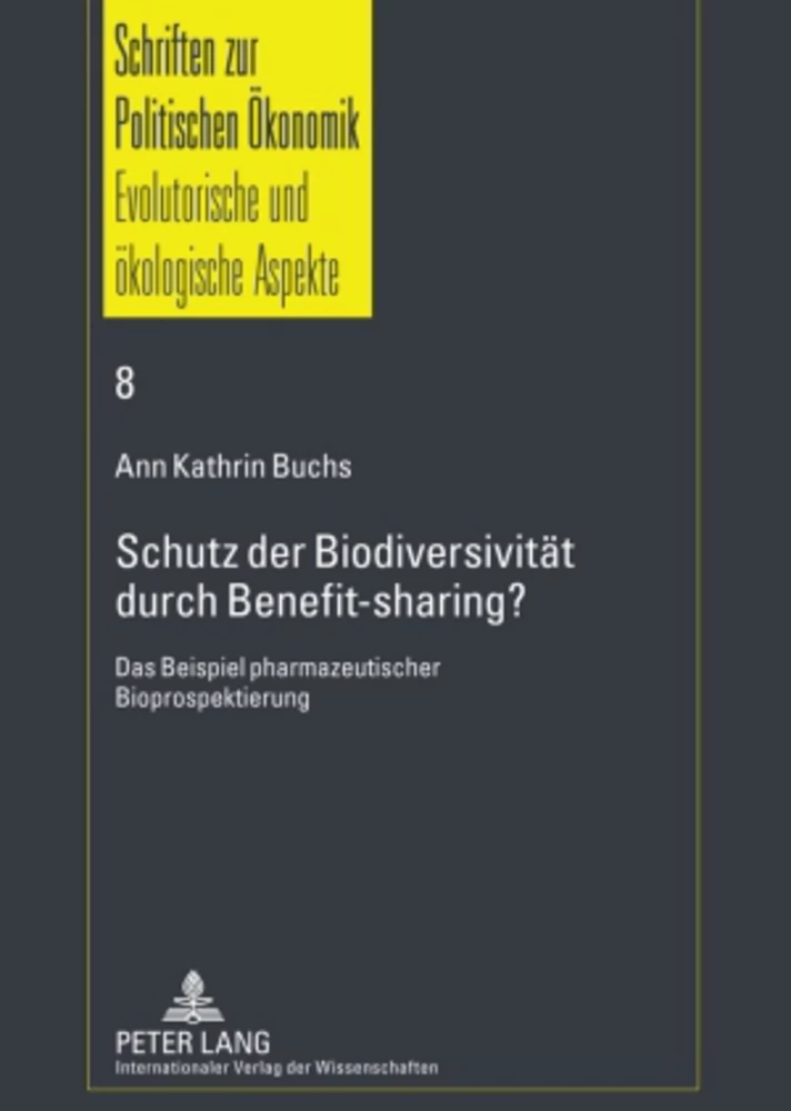 Titel: Schutz der Biodiversität durch Benefit-sharing?