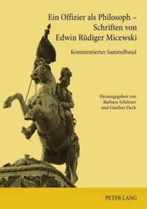 Titel: Ein Offizier als Philosoph – Schriften von Edwin Rüdiger Micewski