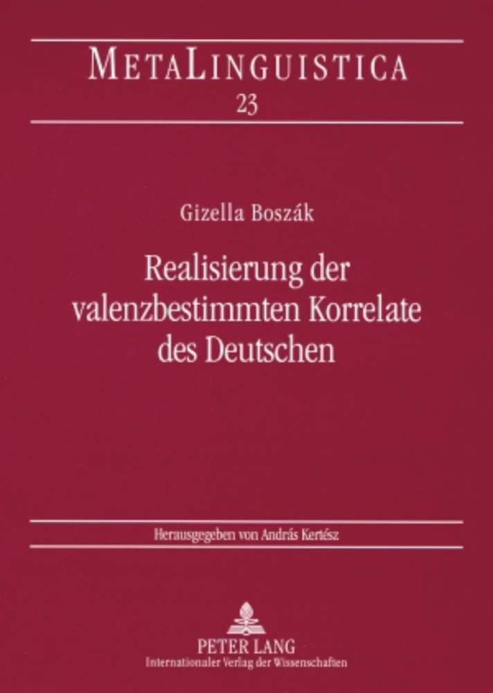 Titel: Realisierung der valenzbestimmten Korrelate des Deutschen