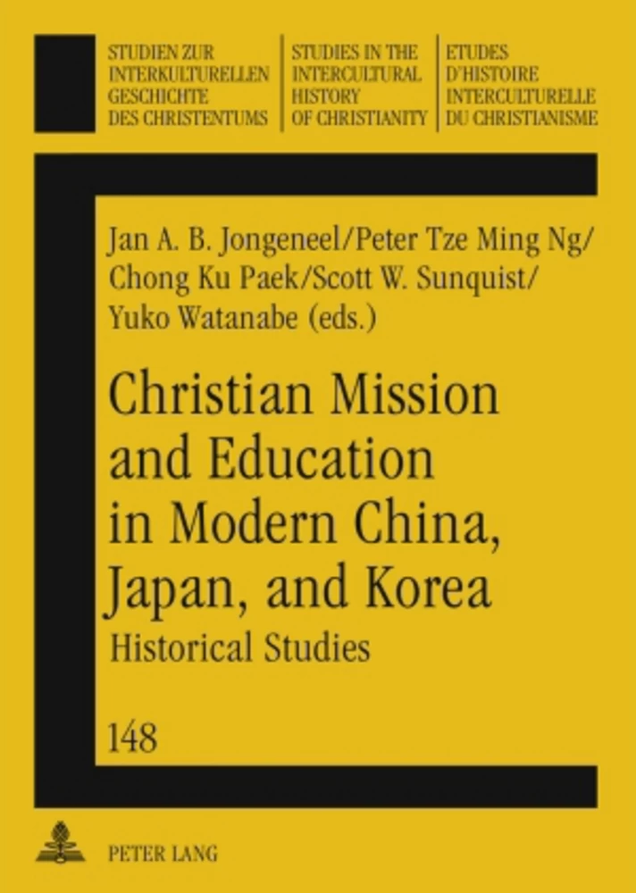 Title: Christian Mission and Education in Modern China, Japan, and Korea