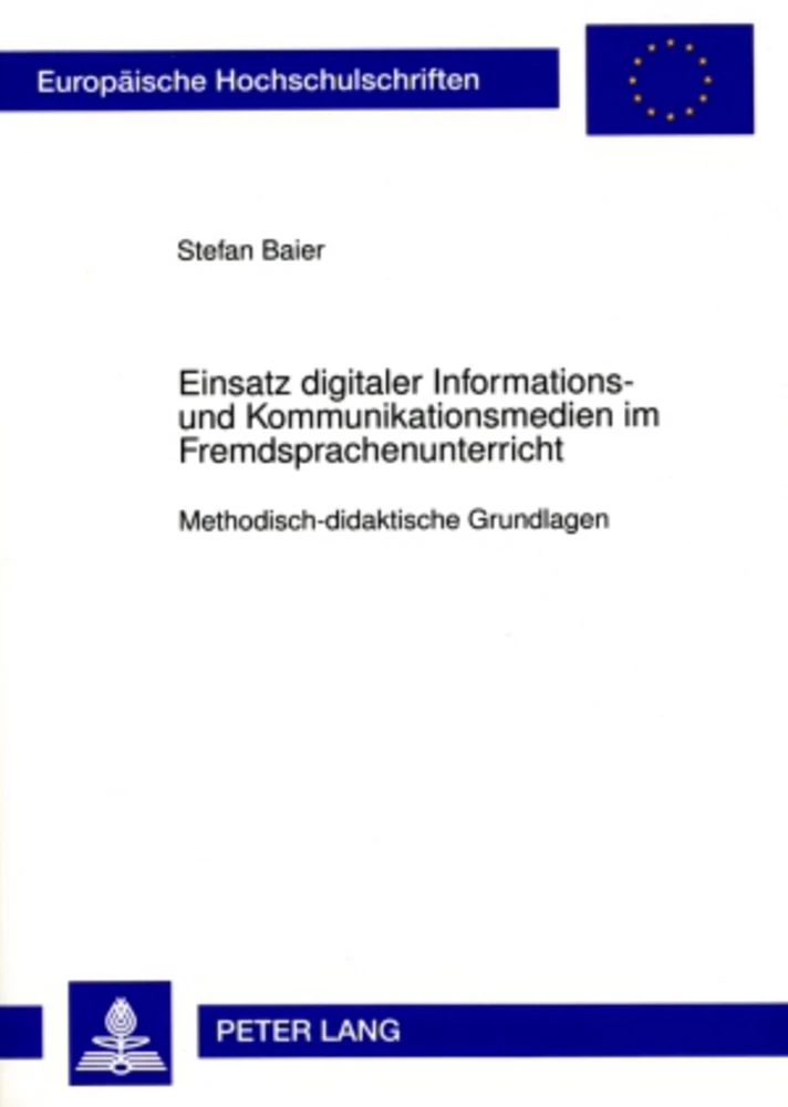Titel: Einsatz digitaler Informations- und Kommunikationsmedien im Fremdsprachenunterricht