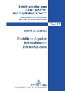 Titel: Rechtliche Aspekte internationaler Börsenfusionen