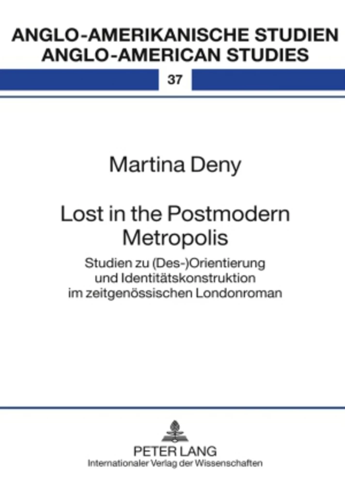 Titel: Lost in the Postmodern Metropolis