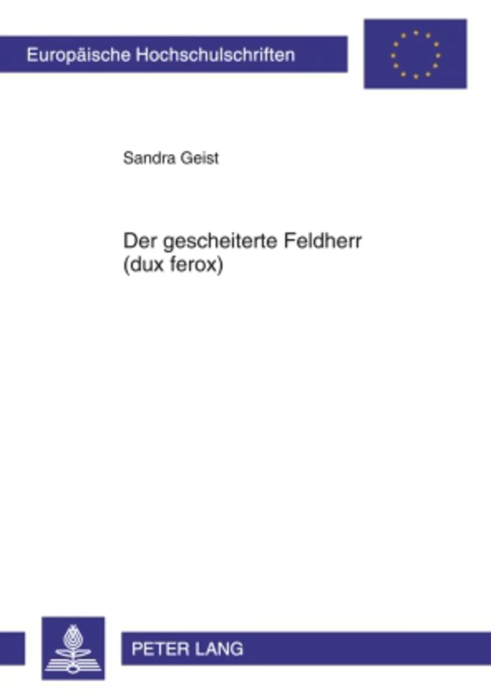 Title: Der gescheiterte Feldherr (dux ferox)