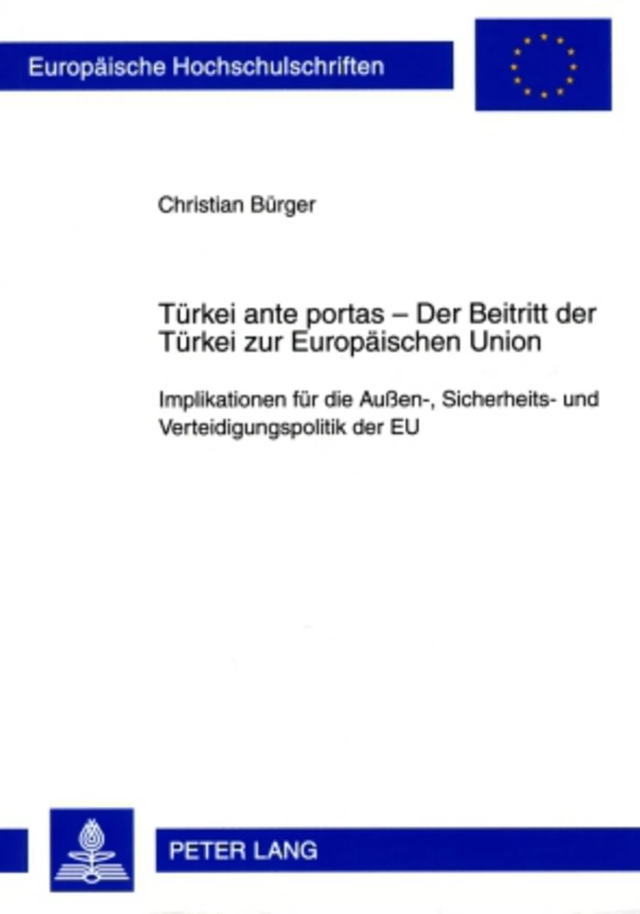 Titel: Türkei ante portas – Der Beitritt der Türkei zur Europäischen Union