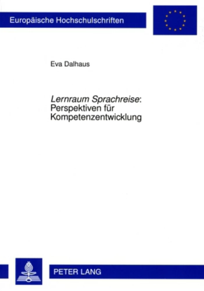 Titel: «Lernraum Sprachreise» : Perspektiven für Kompetenzentwicklung