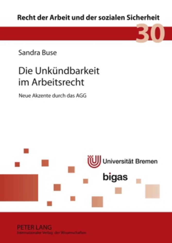 Titel: Die Unkündbarkeit im Arbeitsrecht