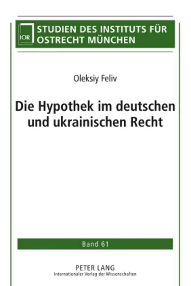 Title: Die Hypothek im deutschen und ukrainischen Recht