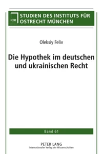 Titel: Die Hypothek im deutschen und ukrainischen Recht