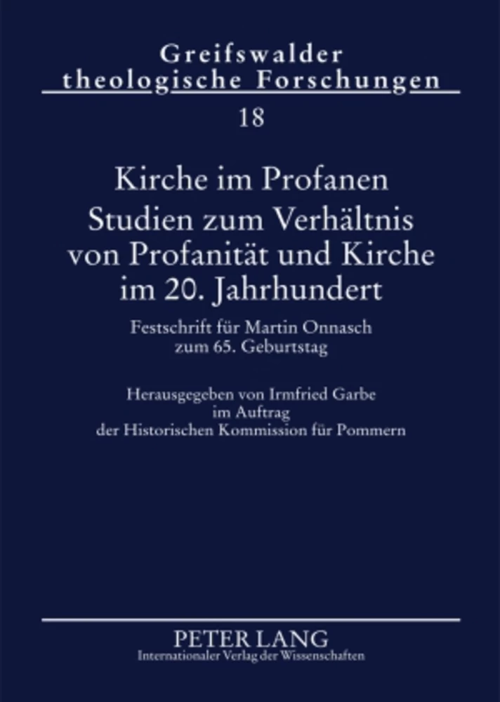 Titel: Kirche im Profanen. Studien zum Verhältnis von Profanität und Kirche im 20. Jahrhundert