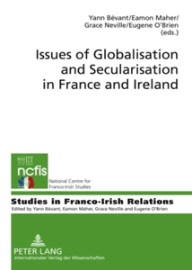Title: Issues of Globalisation and Secularisation in France and Ireland