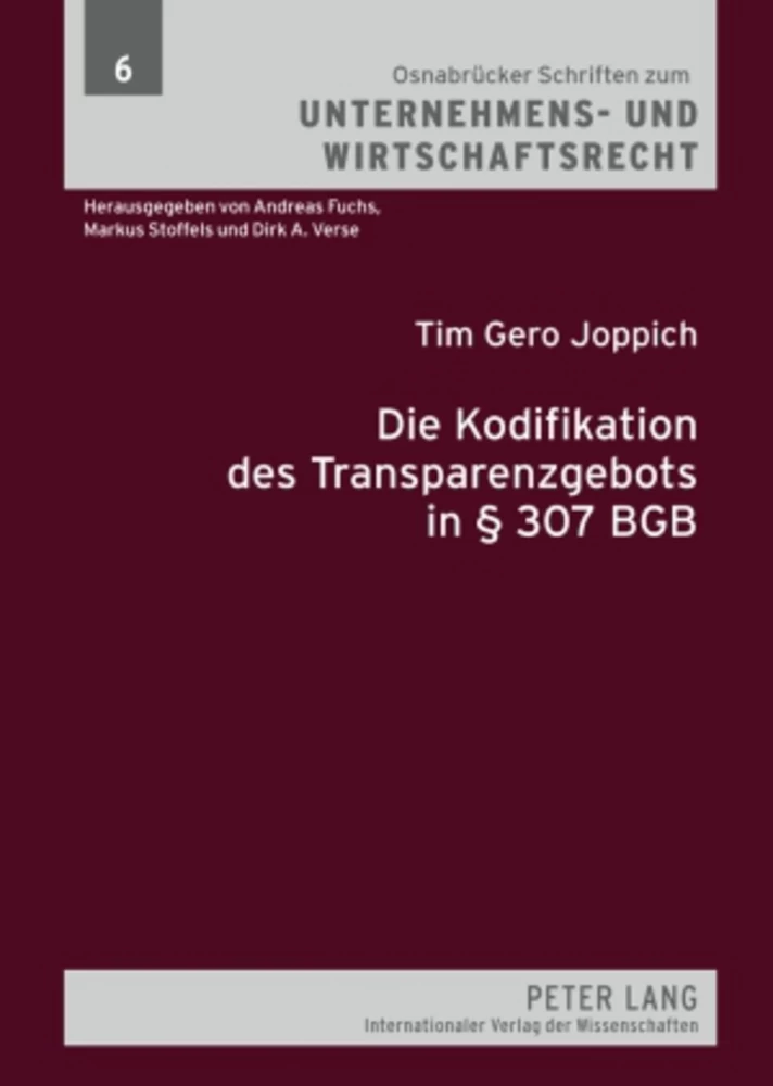 Titel: Die Kodifikation des Transparenzgebots in § 307 BGB
