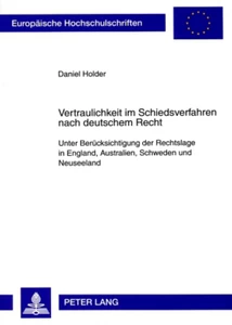 Title: Vertraulichkeit im Schiedsverfahren nach deutschem Recht