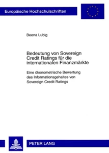 Title: Bedeutung von Sovereign Credit Ratings für die internationalen Finanzmärkte