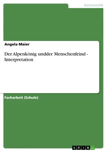 Title: Der Alpenkönig undder Menschenfeind - Interpretation