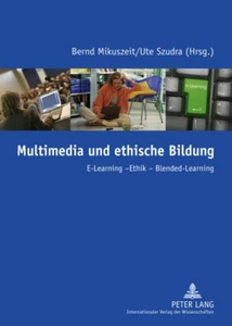 Titel: Multimedia und ethische Bildung