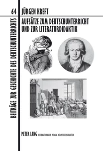 Title: Aufsätze zum Deutschunterricht und zur Literaturdidaktik