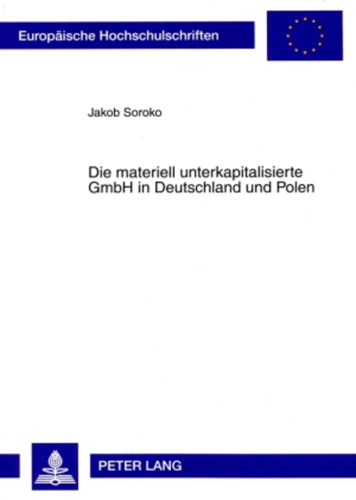 Title: Die materiell unterkapitalisierte GmbH in Deutschland und Polen