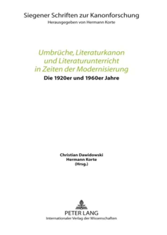 Titel: Umbrüche, Literaturkanon und Literaturunterricht in Zeiten der Modernisierung