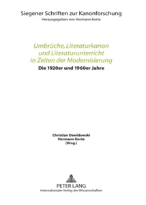 Title: Umbrüche, Literaturkanon und Literaturunterricht in Zeiten der Modernisierung