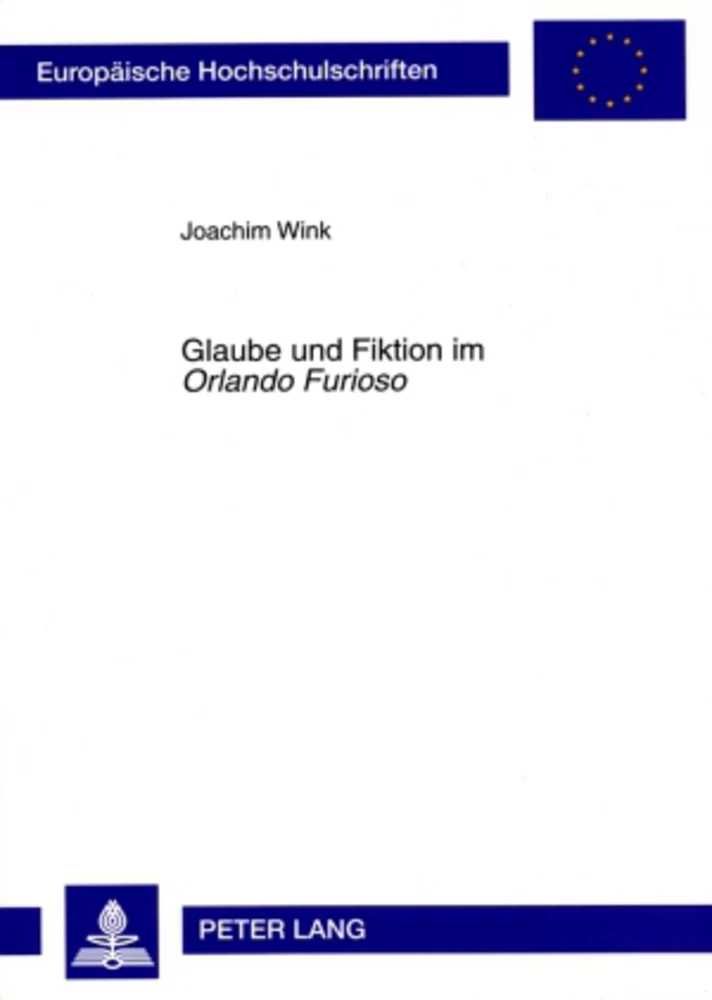 Titel: Glaube und Fiktion im «Orlando Furioso»