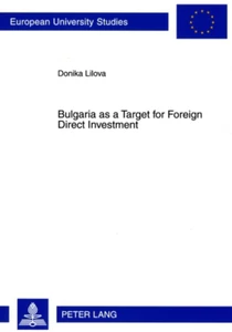 Title: Bulgaria as a Target for Foreign Direct Investment