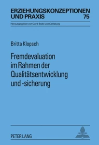 Title: Fremdevaluation im Rahmen der Qualitätsentwicklung und -sicherung
