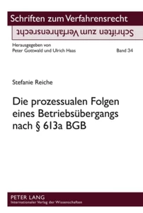 Title: Die prozessualen Folgen eines Betriebsübergangs nach § 613a BGB