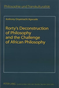 Title: Rorty’s Deconstruction of Philosophy and the Challenge of African Philosophy