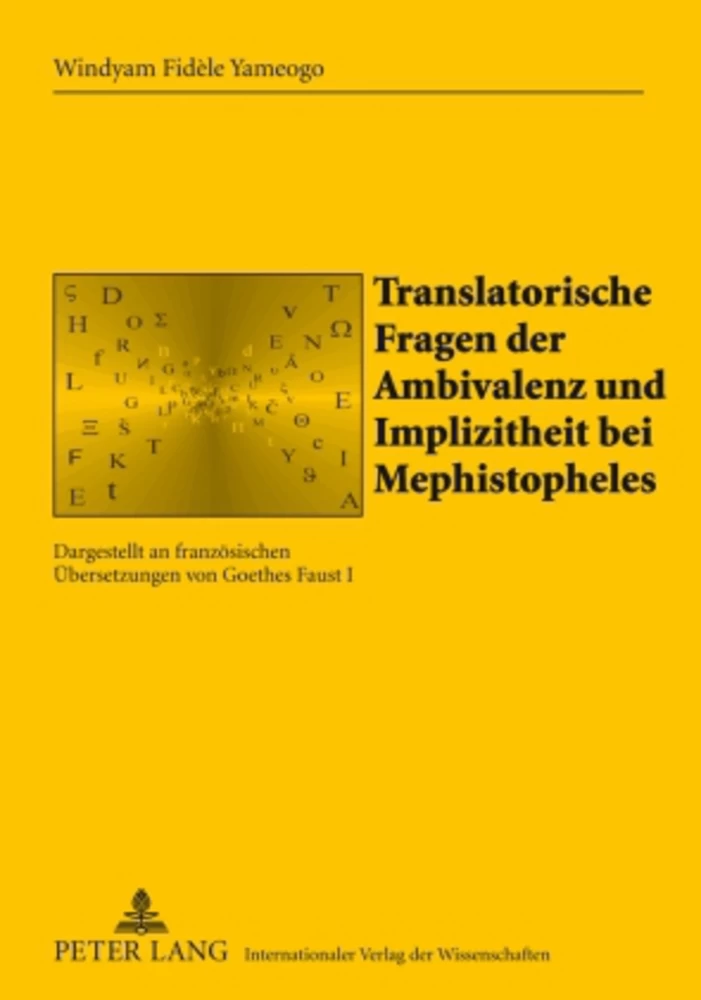 Titel: Translatorische Fragen der Ambivalenz und Implizitheit bei Mephistopheles