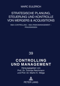 Title: Strategische Planung, Steuerung und Kontrolle von Mergers & Acquisitions