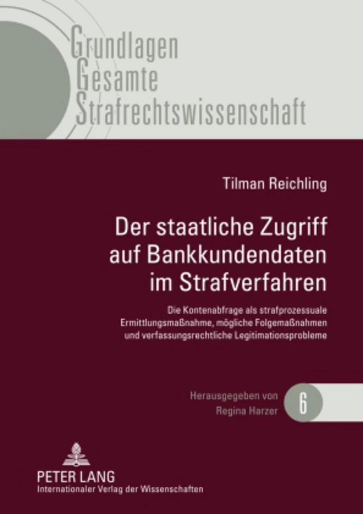 Titel: Der staatliche Zugriff auf Bankkundendaten im Strafverfahren
