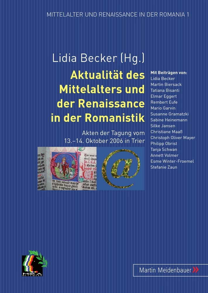 Title: Aktualität des Mittelalters und der Renaissance in der Romanistik