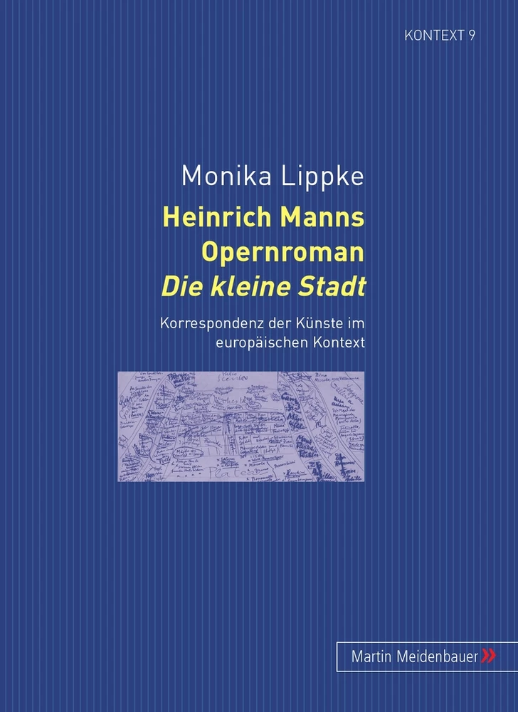 Titel: Heinrich Manns Opernroman "Die kleine Stadt"