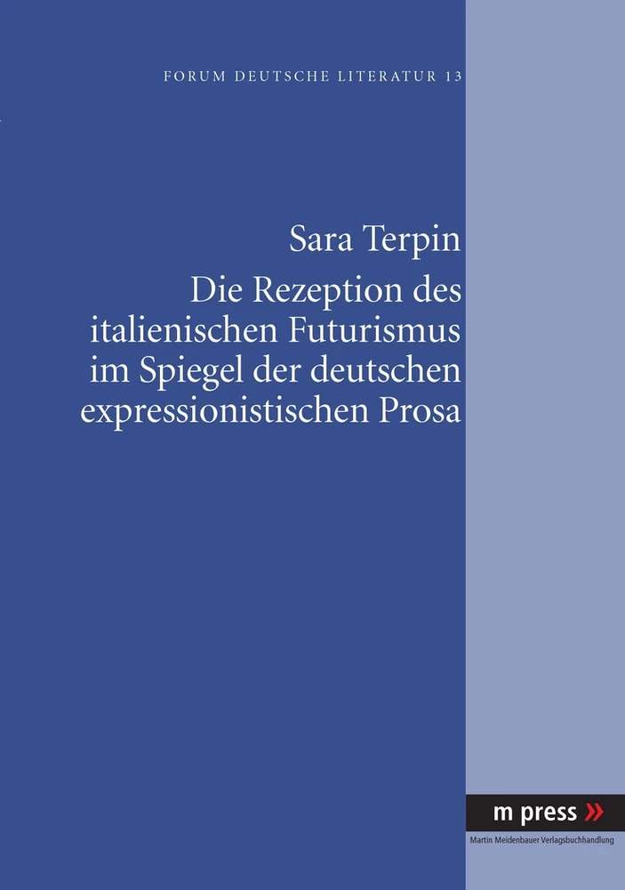 Title: Die Rezeption des italienischen Futurismus im Spiegel der deutschen expressionistischen Prosa