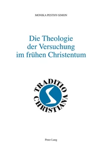 Titel: Die Theologie der Versuchung im frühen Christentum