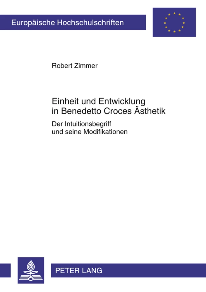 Titel: Einheit und Entwicklung in Benedetto Croces Ästhetik