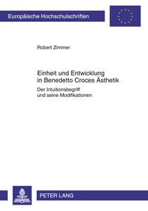 Title: Einheit und Entwicklung in Benedetto Croces Ästhetik