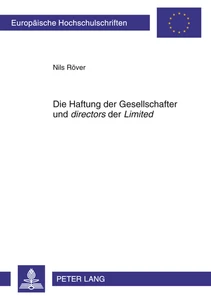 Title: Die Haftung der Gesellschafter und «directors» der «Limited»