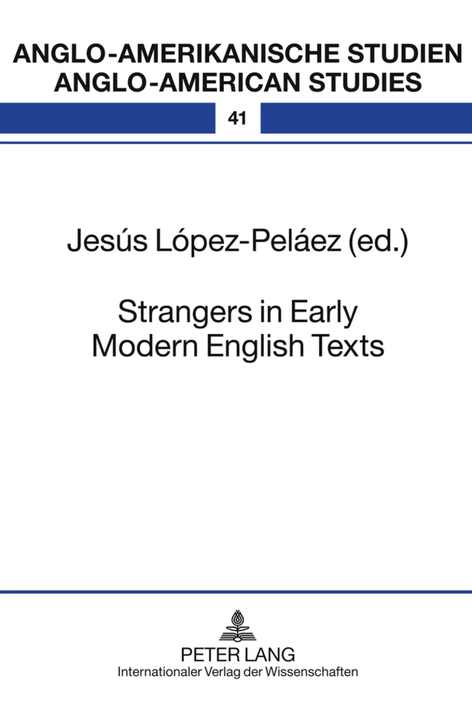 Title: Strangers in Early Modern English Texts