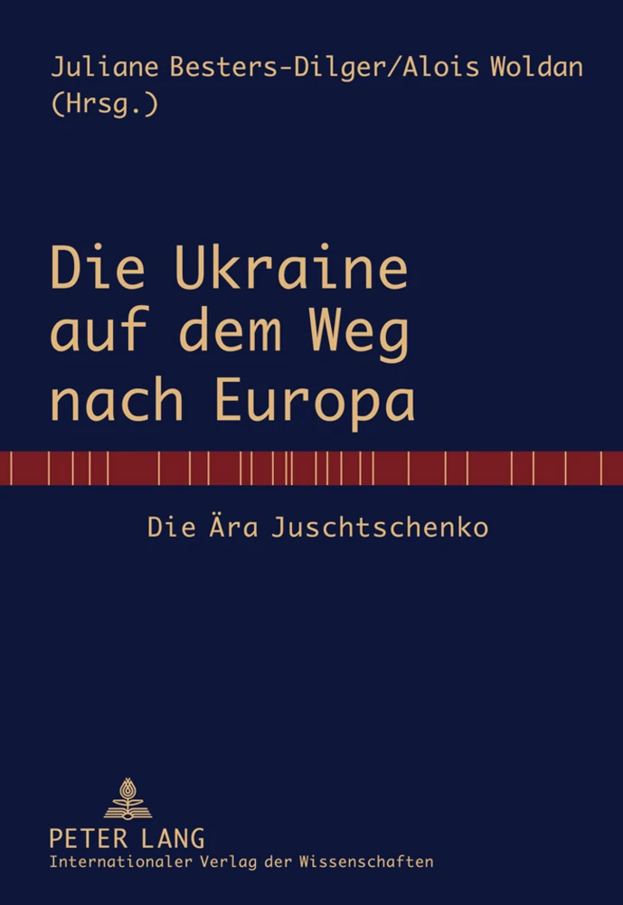 Titel: Die Ukraine auf dem Weg nach Europa