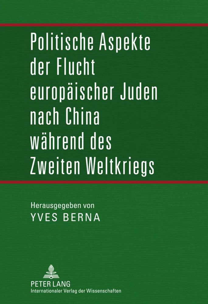 Titel: Politische Aspekte der Flucht europäischer Juden nach China während des Zweiten Weltkriegs
