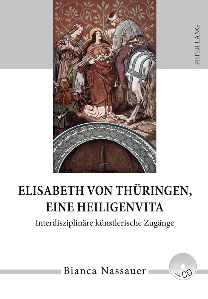 Title: Elisabeth von Thüringen, eine Heiligenvita