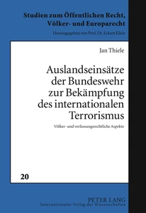Titel: Auslandseinsätze der Bundeswehr zur Bekämpfung des internationalen Terrorismus