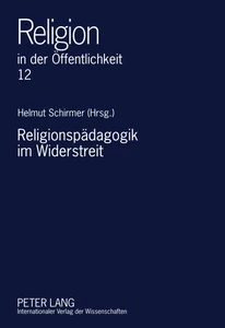 Title: Religionspädagogik im Widerstreit