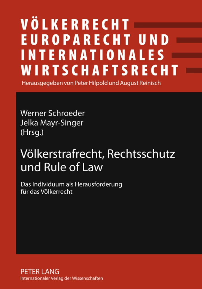 Titel: Völkerstrafrecht, Rechtsschutz und Rule of Law