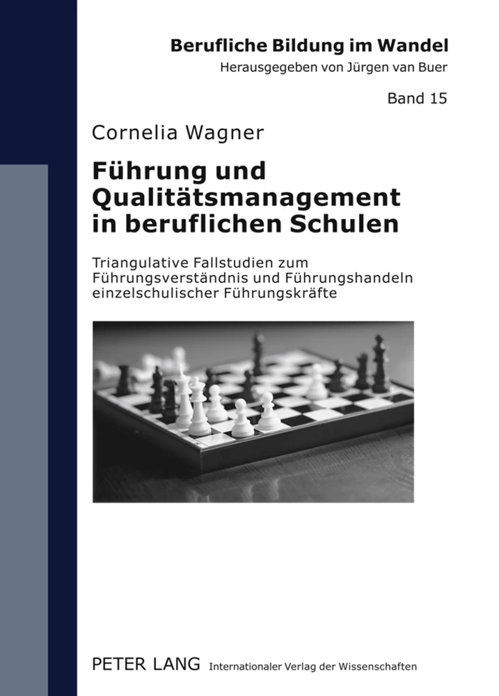 Titel: Führung und Qualitätsmanagement in beruflichen Schulen
